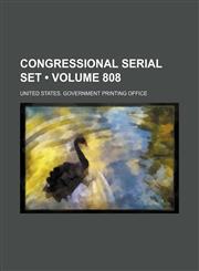 Congressional serial set (Volume 808),1154365182,9781154365184