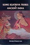 Some Kṣatriya Tribes of Ancient India Revised Edition,8180902293,9788180902291