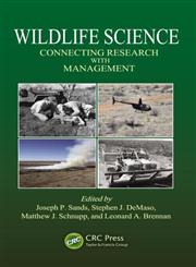 Wildlife Science Connecting Research with Management,1439847738,9781439847732