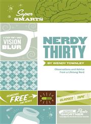 Nerdy Thirty,1608080196,9781608080199