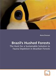 Brazil's Hushed Forests,3639227018,9783639227017