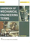 Handbook of Mechanical Engineering Terms 2nd Edition,8122426085,9788122426083