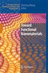 Toward Functional Nanomaterials,0387777164,9780387777160