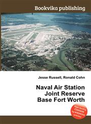Naval Air Station Joint Reserve Base Fort Worth,5511231533,9785511231532