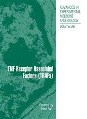 TNF Receptor Associated Factors (TRAFs) 1st Edition,0387706291,9780387706290