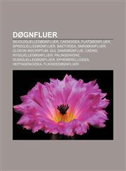Døgnfluer Skjoldgjelledøgnfluer, Caenoidea, Flatdøgnfluer, Spissgjelledøgnfluer, Baetoidea, Smådøgnfluer, Cloeon inscriptum, Gul damdøgnflue,123277734X,9781232777342
