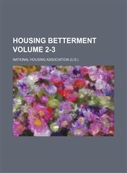 Housing betterment Volume 2-3,1232274984,9781232274988