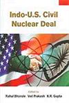 Indo-U.S. Civil Nuclear Deal 3 Vols. 1st Edition,8126907150,9788126907151