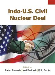 Indo-U.S. Civil Nuclear Deal 3 Vols. 1st Edition,8126907150,9788126907151