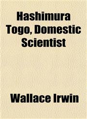 Hashimura Togo, Domestic Scientist,1152764292,9781152764293