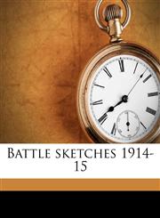 Battle sketches 1914-15,1176214160,9781176214163