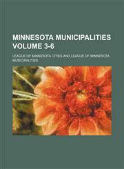 Minnesota municipalities Volume 3-6,1130955583,9781130955583