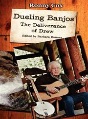 Dueling Banjos The Deliverance of Drew,1936085593,9781936085590