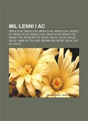 Mil·lenni I aC Segle III aC, Segle II aC, Segle IV aC, Segle IX aC, Segle I aC, Segle VIII aC, Segle VII aC, Segle VI aC, Segle V aC,1233313215,9781233313211