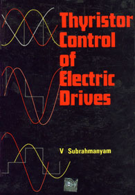 Thyristor Control of Electric Drives 16th Reprint, International Edition,0074603418,9780074603413