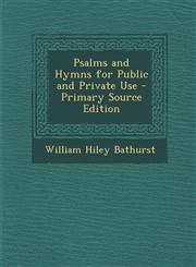 Psalms and Hymns for Public and Private Use - Primary Source Edition,1295260352,9781295260355