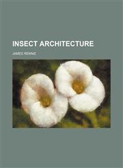Insect architecture,1150450533,9781150450532