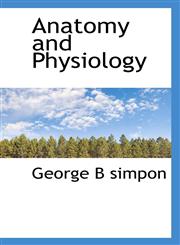 Anatomy and Physiology,1117166317,9781117166315
