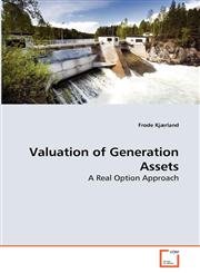 Valuation of Generation Assets,363927802X,9783639278026