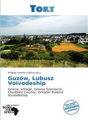 Guzów, Lubusz Voivodeship,6139165423,9786139165421