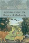 Epicureanism at the Origins of Modernity,0199238812,9780199238811