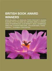 British Book Award winners Spike Milligan, J. K. Rowling, Terry Pratchett, Salman Rushdie, Philip Pullman, Bill Bryson, Nigella Lawson,1233300873,9781233300877