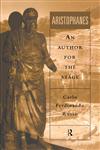 Aristophanes An Author for the Stage,0415154049,9780415154048
