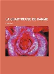 La Chartreuse de Parme (Volume 2),1151164852,9781151164858