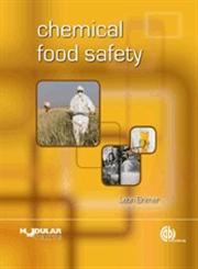 Chemical Food Safety,1845936760,9781845936761