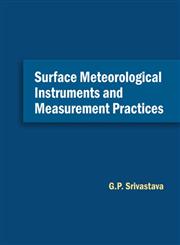 Surface Meteorological Instruments and Measurement Practices,8126909684,9788126909681