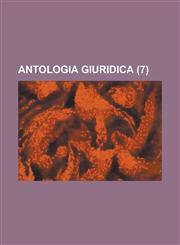 Antologia Giuridica (7),1234518619,9781234518615