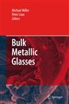 Bulk Metallic Glasses An Overview,0387489207,9780387489209
