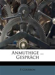 Anmuthige ... Gespräch,1179343484,9781179343488