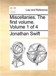 Miscellanies. The first volume.  Volume 1 of 4,1170348343,9781170348345