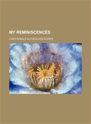My Reminiscences (Volume 1-2),1150274492,9781150274497