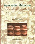 Ayurvedic Medicine The Living Tradition : A Guide to Ayurvedic Generic Formulations 1st Edition, Reprint,817084178X,9788170841784