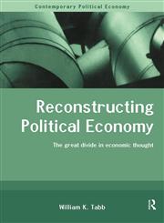 Reconstructing Political Economy,0415207630,9780415207638