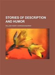 Stories of Description and Humor,1150809345,9781150809347