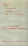 Past, Present and Future ... 25 Years of BSY History : 1964-1989 Silver Jubilee Souvenir 1st Edition