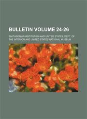 Bulletin Volume 24-26,1153250853,9781153250856