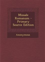 Missale Romanum - Primary Source Edition,1295474778,9781295474776
