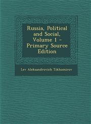 Russia, Political and Social, Volume 1 - Primary Source Edition,1295438070,9781295438075