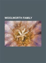 Woolworth Family Barbara Hutton, Cheryl Holdridge, Frank Winfield Woolworth, Gottfried Von Cramm, Igor Troubetzkoy, James Paul Donahue,,1155968565,9781155968568
