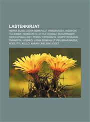 Lastenkirjat Herra Bliss, Liisan seikkailut ihmemaassa, Viidakon tuliainen, Heinähattu ja Vilttitossu, Soturikissat, Ozin kapinalliset,1231925620,9781231925621