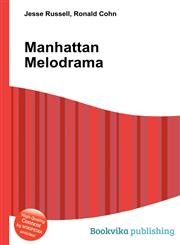 Manhattan Melodrama,5511022128,9785511022123