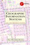 Geographic Information Systems An Introduction 3rd Edition,0471419680,9780471419686