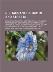 Restaurant districts and streets Chinatown, Manhattan, North Beach, San Francisco, Murrells Inlet, South Carolina, Chinatown, Los Angeles,1234581450,9781234581459