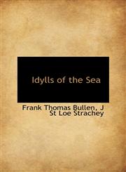 Idylls of the Sea,1103857517,9781103857517