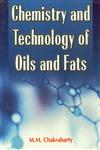 Chemistry and Technology of Oils and Fats,8177644955,9788177644951