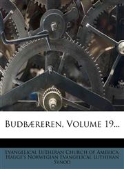 Budbæreren, Volume 19...,1278919732,9781278919737